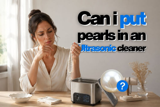 Can i put pearls in an ultrasonic cleaner